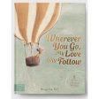 Wherever You Go, My Love Will Follow Discount