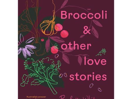 Broccoli & Other Love Stories Online