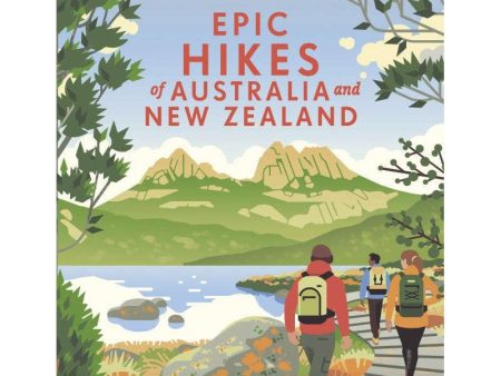 Lonely Planet Epic Hikes Of Australia & Zealand Hot on Sale