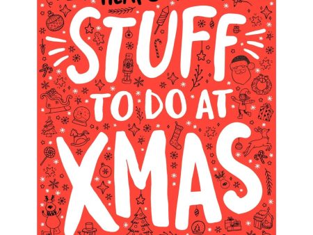 Heaps of Fun Stuff to Do at Xmas Sale