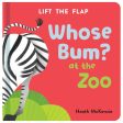 Life-the-Flap Board Book - Whose Bum At the Zoo Vol. 2 For Sale