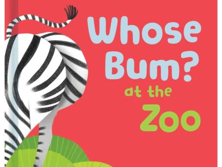 Life-the-Flap Board Book - Whose Bum At the Zoo Vol. 2 For Sale