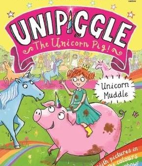 Hannah Shaw: Unipiggle: Unicorn Muddle [2020] paperback Sale