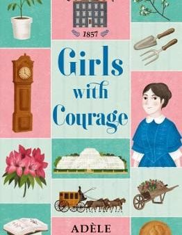 Adele Geras: Girls With Courage [2019] paperback Supply