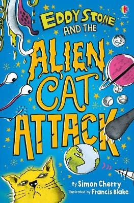 Simon Cherry: Eddy Stone and the Alien Cat Attack [2018] paperback For Discount