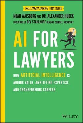 Noah Waisberg: Ai For Lawyers [2021] hardback Cheap