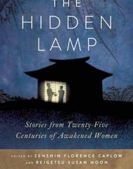 Zenshin Florence Caplow: The Hidden Lamp [2013] paperback Hot on Sale