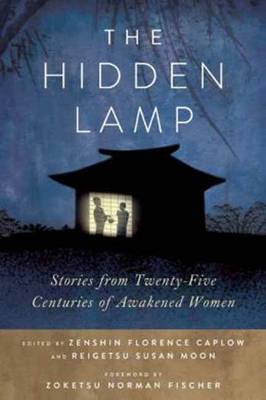 Zenshin Florence Caplow: The Hidden Lamp [2013] paperback Hot on Sale