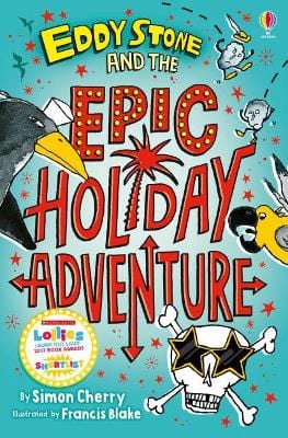 Simon Cherry: Eddy Stone and the Epic Holiday Adventure [2018] paperback Supply